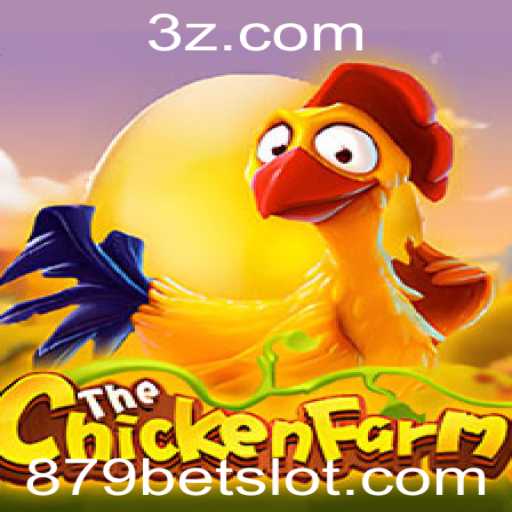 ChickenFarm: Mergulhando no Excitante Mundo do Jogo e Aposta '879 Bet'